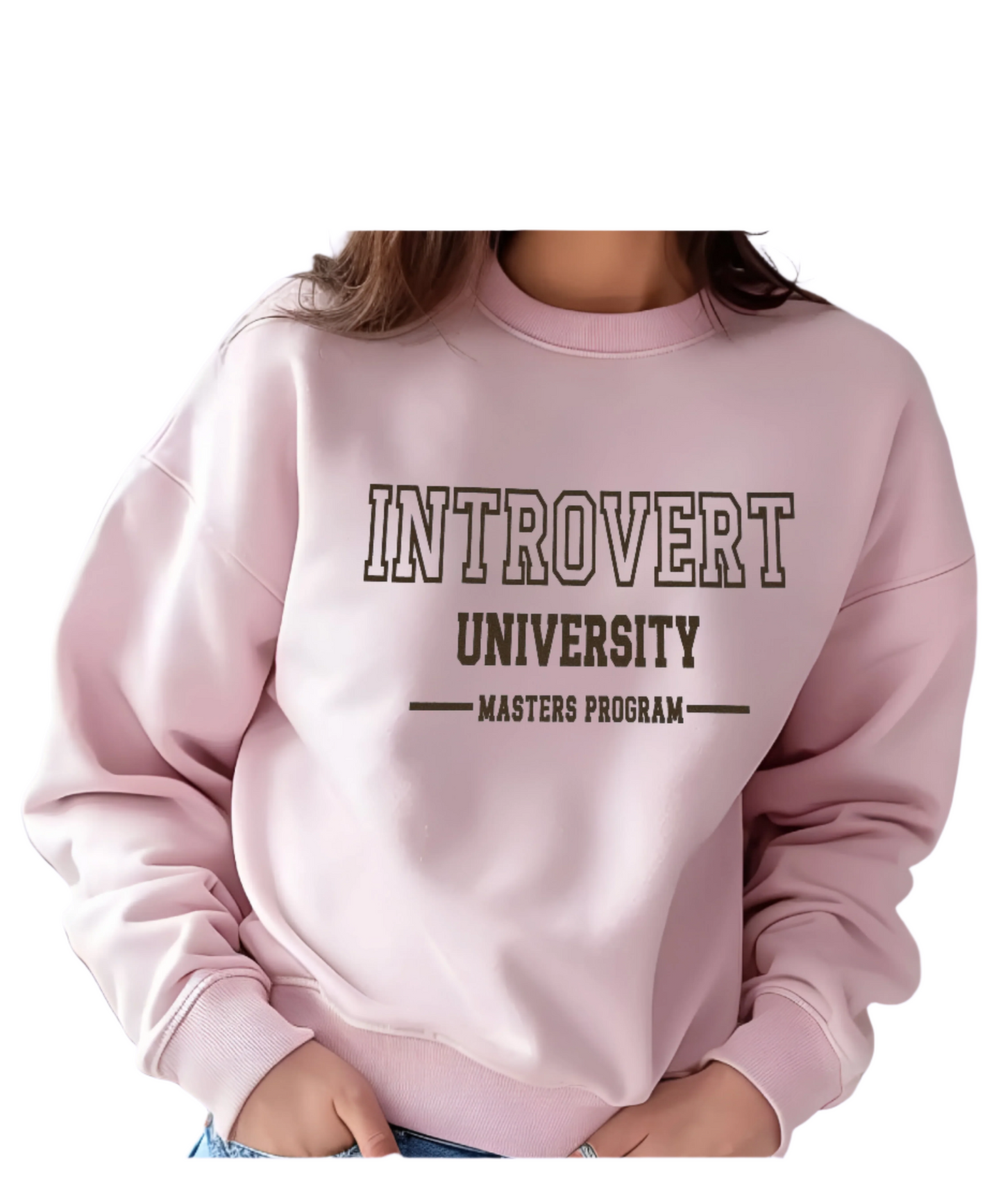 Pink crewneck sweatshirt featuring the text “INTROVERT UNIVERSITY MASTERS PROGRAM” in bold, collegiate-style lettering.